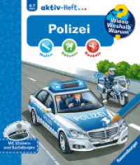Wieso? Weshalb? Warum? aktiv-Heft: Polizei : Malen, Rätseln, Basteln. Mit Stickern und Bastelbogen (aktiv-Heft) （10. Aufl. 2016. 20 S. Farbige und schwarz-weiß Illustrationen. 2）