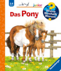 Wieso? Weshalb? Warum? junior (2-4 J.), Band 20 - Das Pony (junior (2-4 J.) 20) （26. Aufl. 2017. 16 S. Farbig illustriert. 197 mm）