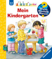 Wieso? Weshalb? Warum? junior (2-4 J.), Band 24 - Mein Kindergarten (junior (2-4 J.) 24) （37. Aufl. 2017. 16 S. Farbig illustriert. 197 mm）