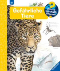 Wieso? Weshalb? Warum?, Band 49 - Gefährliche Tiere (Wieso? Weshalb? Warum?) （20. Aufl. 2010. 16 S. Farbig illustriert. 278 mm）