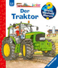 Wieso? Weshalb? Warum? junior, Band 34 - Der Traktor (junior 34) （29. Aufl. 2010. 16 S. Farbig illustriert. 197 mm）