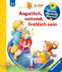 Wieso? Weshalb? Warum? junior (2-4 J.), Band 32 - Ängstlich, wütend, fröhlich sein (junior (2-4 J.) 32) （26. Aufl. 2010. 16 S. Farbig illustriert. 197 mm）
