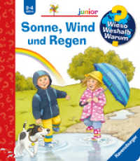 Wieso? Weshalb? Warum? junior, Band 47 - Sonne, Wind und Regen (junior 47) （17. Aufl. 2017. 16 S. Farbig illustriert. 197 mm）