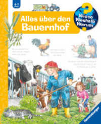 Wieso? Weshalb? Warum? Band 3 - Alles über den Bauernhof (Kernreihe (4-7 J.) 3) （9. Aufl. 2015. 16 S. Farbig illustriert. 278 mm）