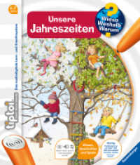 tiptoi® Wieso? Weshalb? Warum? - Unsere Jahreszeiten (Wieso? Weshalb? Warum? 18) （13. Aufl. 2015. 16 S. Farbig illustriert. 277 mm）