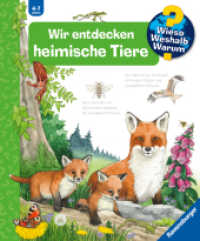 Wieso? Weshalb? Warum? Band 71 - Wir entdecken heimische Tiere (Kernreihe (4-7 J.) 71) （8. Aufl. 2019. 16 S. Farbig illustriert. 278 mm）