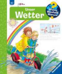 Wieso? Weshalb? Warum?, Band 10: Unser Wetter (Wieso? Weshalb? Warum? 10) （42. Aufl. 2017. 16 S. Farbig illustriert. 279 mm）