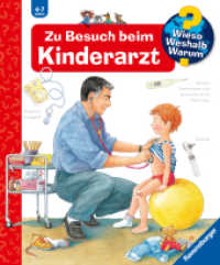 Wieso? Weshalb? Warum? Band 9 - Zu Besuch beim Kinderarzt (Kernreihe (4-7 J.) 9) （32. Aufl. 2016. 16 S. Farbig illustriert. 278 mm）