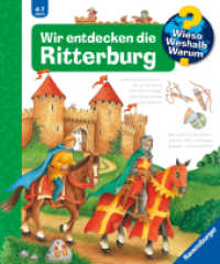 Wieso? Weshalb? Warum? Band 11 - Wir entdecken die Ritterburg (Kernreihe (4-7 J.) 11) （53. Aufl. 2017. 16 S. Farbig illustriert. 278 mm）