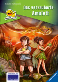 Erstleser - leichter lesen: Das verzauberte Amulett (Erstleser- leichter Lesen)
