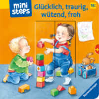 ministeps: Glücklich, traurig, wütend, froh (ministeps) （3. Aufl. 2021. 12 S. Farbig illustriert. 190 mm）
