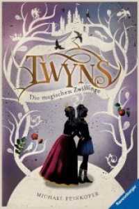 Twyns : Die magischen Zwillinge