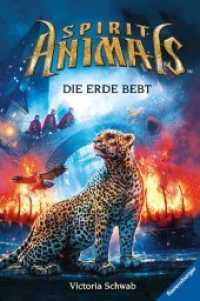 Spirit Animals， Band 9: Die Erde bebt; . (Spirit Animals 9)