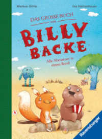 Billy Backe - Das große Buch von Billy Backe : Alle Abenteuer in einem Band (Billy Backe 1&2) （6. Aufl. 2018. 288 S. Farbig illustriert. 240 mm）