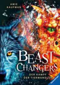 Beast Changers, Band 3 - Der Kampf der Tierwandler (Beast Changers 3) （3. Aufl. 2020. 256 S. 215 mm）