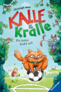 Kalle & Kralle: Ein Kater kickt mit (Kalle & Kralle 2)