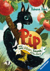 Pip und seine wilden Freunde auf dem Land (Pip 3) （1. Aufl. 2023. 160 S. Schwarz-weiß illustriert. 215 mm）