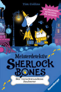 Meisterdetektiv Sherlock Bones. Ein spannender Rätselkrimi zum Mitraten, Band 3: Der verschwundene Zauberer (Meisterdetektiv Sherlock Bones. Spannender Rätselkrimi zum Mitraten / Adventures of Sherlock Bones 3) （1. Aufl. 2024. 192 S. Schwarz-weiß illustriert. 215 mm）