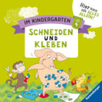 Im Kindergarten: Schneiden und Kleben : Hier kann ich alles allein (Im Kindergarten) （9. Aufl. 2019. 80 S. Farbig illustriert. 170 mm）