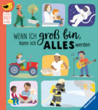 Edition Piepmatz: Wenn ich groß bin, kann ich alles werden (Edition Piepmatz) （1. Aufl. 2022. 16 S. Farbig illustriert. 236 mm）