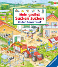 Mein großes Sachen suchen: Unser Bauernhof (Sachen suchen) （2. Aufl. 2023. 24 S. Farbig illustriert. 270 mm）
