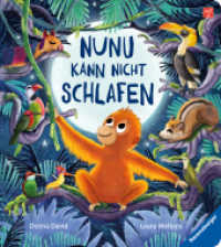 Nunu kann nicht schlafen （4. Aufl. 2022. 24 S. Farbig illustriert. 235 mm）