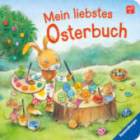 Mein liebstes Osterbuch （3. Aufl. 2023. 16 S. Farbig illustriert. 160 mm）