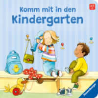 Komm mit in den Kindergarten （1. Aufl. 2023. 16 S. Farbig illustriert. 160 mm）