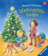 Meine liebsten Weihnachtslieder （2. Aufl. 2023. 24 S. Farbig illustriert. 210 mm）