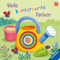 Viele kunterbunte Farben （1. Aufl. 2023. 16 S. Farbig illustriert. 160 mm）