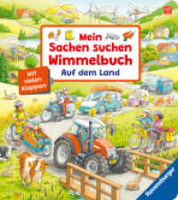 Mein Sachen suchen Wimmelbuch: Auf dem Land (Sachen suchen) （2. Aufl. 2024. 16 S. Farbig illustriert. 235 mm）