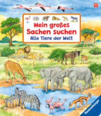 Mein großes Sachen suchen: Alle Tiere der Welt (Sachen suchen) （2. Aufl. 2023. 24 S. Farbig illustriert. 270 mm）