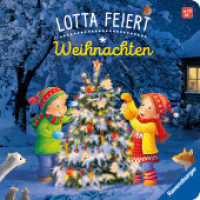 Lotta feiert Weihnachten （3. Aufl. 2024. 16 S. Farbige Illustrationen und Fotos. 190 mm）