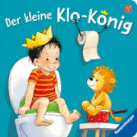 Der kleine Klo-König （1. Aufl. 2024. 20 S. Farbig illustriert. 190 mm）