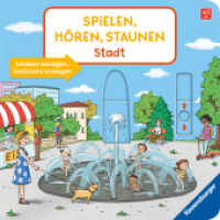 Spielen, hören, staunen - Stadt (Spielen, hören, staunen) （1. Aufl. 2024. 10 S. Farbig illustriert. 190 mm）