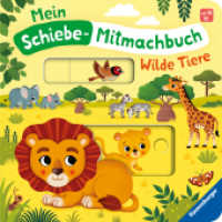 Mein Schiebe-Mitmachbuch - Wilde Tiere (Mein Schiebe-Mitmachbuch) （1. Aufl. 2025. 12 S. Farbig illustriert. 160 mm）