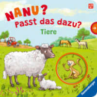 Nanu? Passt das dazu? Tiere （1. Aufl. 2024. 12 S. Farbig illustriert. 190 mm）