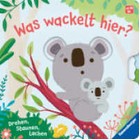 Was wackelt hier? （1. Aufl. 2025. 12 S. Farbig illustriert. 160 mm）