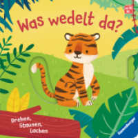 Was wedelt da? （1. Aufl. 2025. 12 S. Farbig illustriert. 160 mm）
