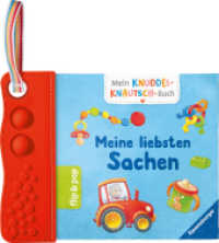 Mein Knuddel-Knautsch-Buch - flip&pop. Meine liebsten Sachen : Fühlbuch (Mein Knuddel-Knautsch-Buch) （1. Aufl. 2025. 10 S. Farbig illustriert. 130 mm）
