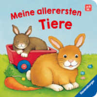 Meine allerersten Tiere （1. Aufl. 2025. 18 S. Farbig illustriert. 137 mm）
