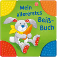 Mein allererstes Beißbuch （1. Aufl. 2025. 16 S. Farbig illustriert. 160 mm）