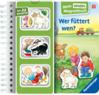Mein großes Magnetbuch - Wer füttert wen? : Mit 22 Magneten (Mein großes Magnetbuch) （1. Aufl. 2025. 10 S. Farbig illustriert. 225 mm）