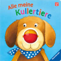 Alle meine Kullertiere （1. Aufl. 2025. 12 S. Farbig illustriert. 160 mm）