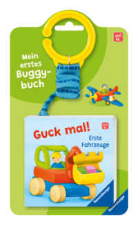 Mein erstes Buggybuch: Guck mal! Erste Fahrzeuge （1. Aufl. 2025. 10 S. Farbig illustriert. 208 mm）