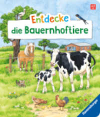 Entdecke die Bauernhoftiere （1. Aufl. 2026. 20 S. Farbig illustriert. 205 mm）