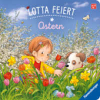 Lotta feiert Ostern （1. Aufl. 2026. 16 S. Farbige Illustrationen und Fotos. 190 mm）