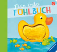 Mein erstes Fühlbuch (PAPP-Bilderbücher) （14. Aufl. 2012. 10 S. Farbig illustriert. 157 x 165 mm）