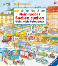 Mein großes Sachen suchen: Viele, viele Fahrzeuge (Sachen suchen) （7. Aufl. 2018. 24 S. Farbig illustriert. 270 mm）