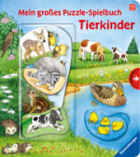 Mein großes Puzzle-Spielbuch - Tierkinder (Mein großes Puzzle-Spielbuch) （3. Aufl. 2019. 12 S. Farbig illustriert. 235 mm）